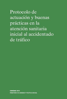 Protocolo de Actuación y Buenas Prácticas al accidentado de tráfico