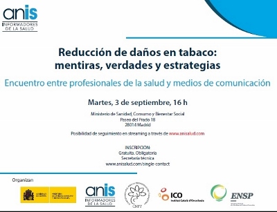 Jornada dirigida a los Profesionales de la Comunicación (ANIS): "Reducción de daños en Tabaco: ¿Políticas de salud pública o estrategias comerciales?"