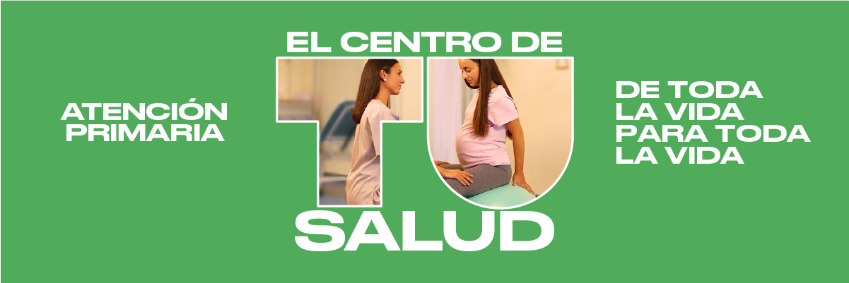 El Centro de tu Salud: La Atención Primaria